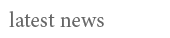Latest News