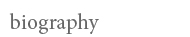 biography